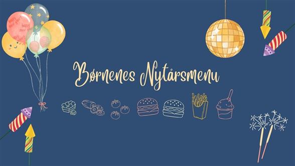 Børne Nytårsmenu 2026